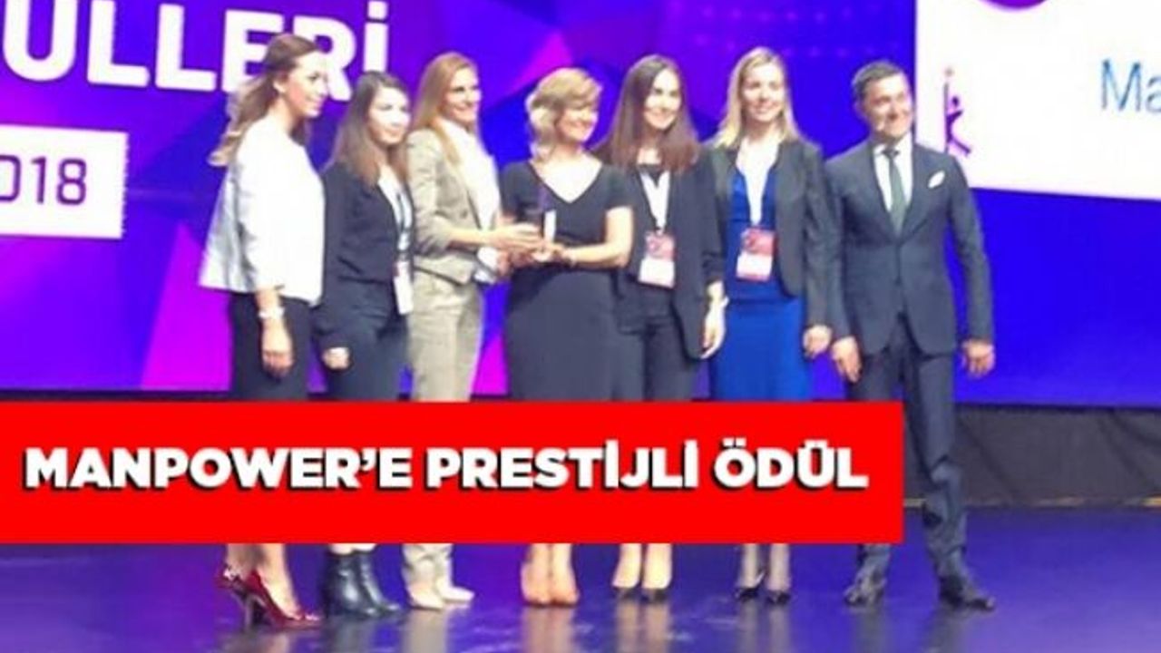 Manpower Türkiye, “İnsana Saygı” ödülü aldı