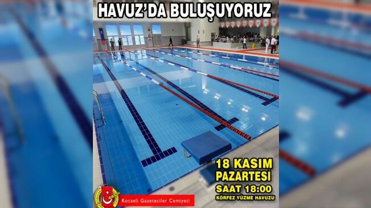 KOGACE  üyeleri ile havuzda bir araya gelecek