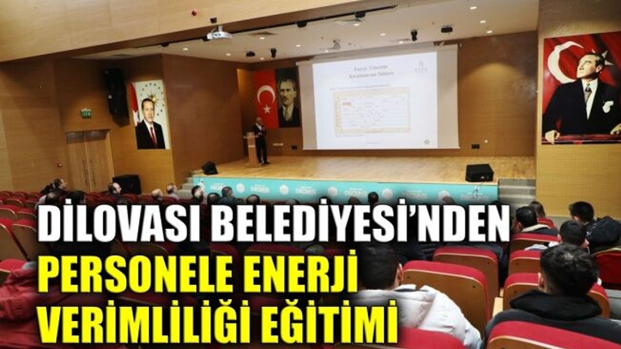 Dilovası Belediyesi’nden personele enerji verimliliği eğitimi