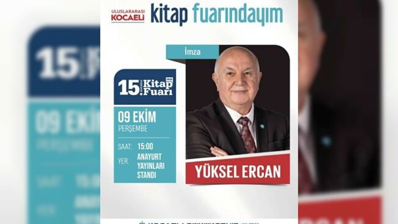 Yüksel Ercan, Kocaeli kitap fuarında kitaplarını imzalayacak