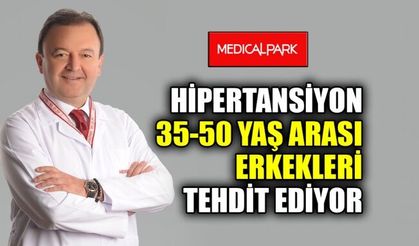 Hipertansiyon 35-50 yaş arası erkekleri tehdit ediyor
