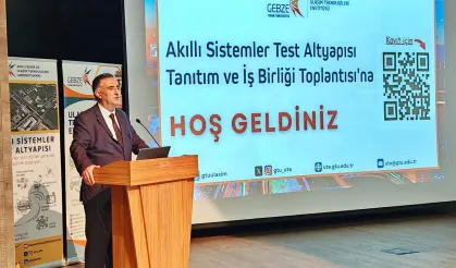 Kocaeli'de akıllı sistemler test altyapısı tanıtıldı