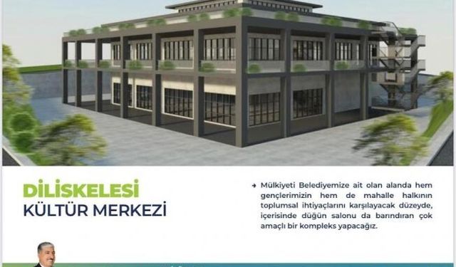Diliskelesi’nde Kültür Merkezi için ilk adım atıldı