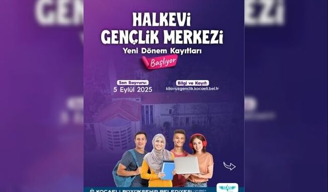 Halkevi Gençlik Merkezi’nde kayıtlar başladı