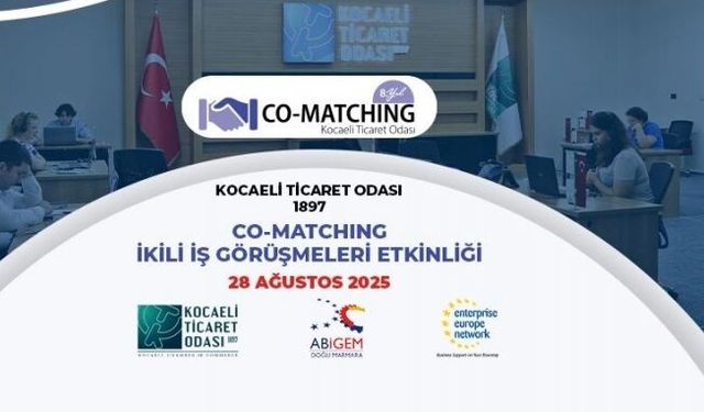 KOTO’nun Co-Matching ikili iş görüşmeleri etkinliği’ne kayıtlar devam ediyor