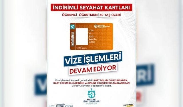 İndirimli Kocaelikart vize işlemlerinde son tarih 1 Ocak