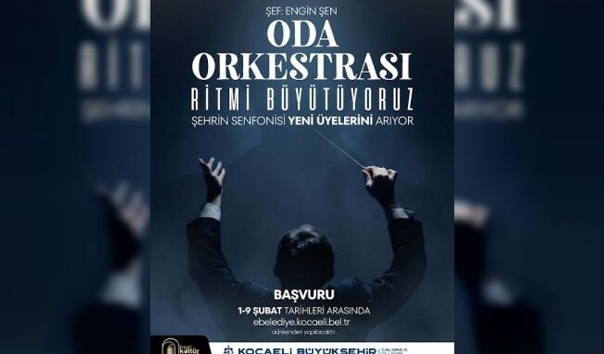 Konservatuvar Oda Orkestrası yeni üyelerini arıyor